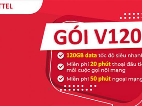 Các gói cước V120N Viettel ưu đãi 4Gb 1 Ngày 2024