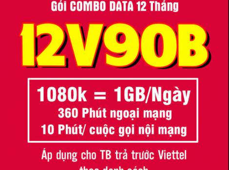 12V90B Viettel nhận ưu đãi 360Gb 1 năm ưu đãi cước thoại khủng