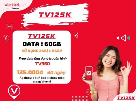 Miễn phí xem TV360 không lo phí nhận 60Gb tốc độc cao cùng với TV125K Viettel