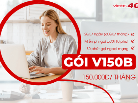 Đăng ký gói cước Viettel 150K 1 tháng có 60Gb + Free cước gọi nội ngoại mạng