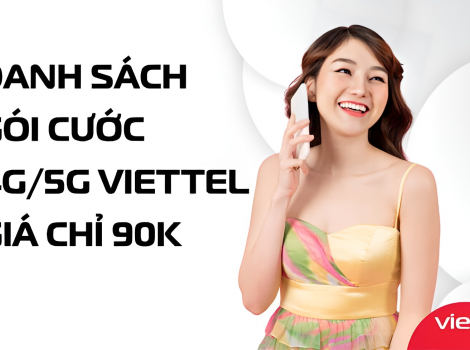 Hướng dẫn đăng ký gói cước 4G Viettel 90k/tháng : Mới Nhất