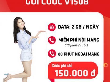 Đừng Bỏ Lỡ! Gói Cước V150B Viettel Giá Rẻ, Ưu Đãi Vượt Trội!