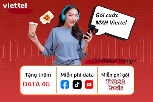 Gói cước MXH Viettel 150k/ tháng