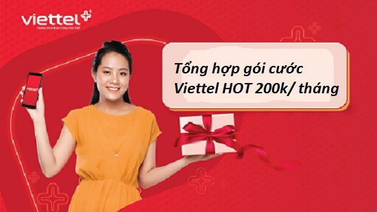 Tổng hợp gói combo Viettel 200k/ tháng