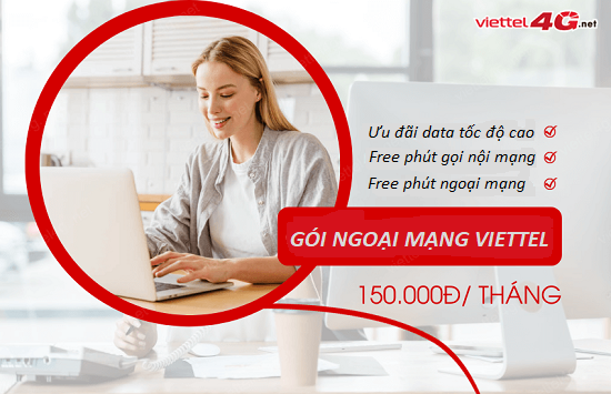 Danh sách gói ngoại mạng Viettel cước phí 150k/ tháng